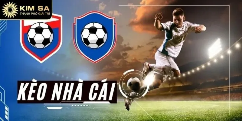 Giải Mã Kèo Nhà Cái 5 Chính Xác - Nhận Định Chuyên Sâu